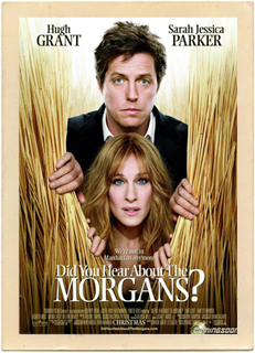 Original theatrical poster from the 2009 movie Did You HearAbout The Morgans?.